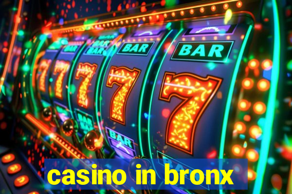 casino in bronx