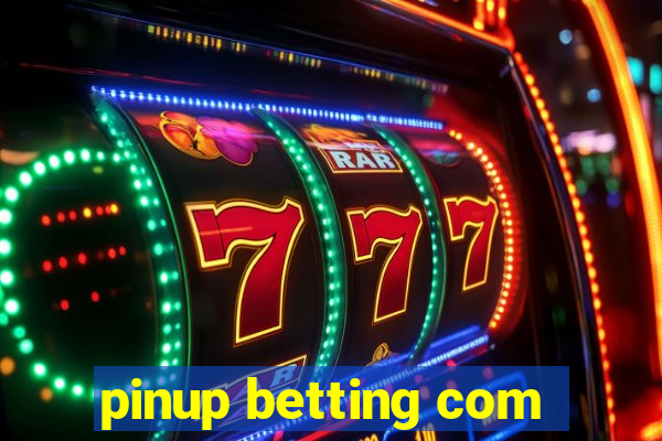 pinup betting com