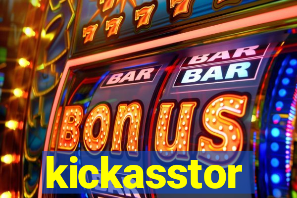 kickasstor