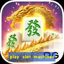 play slot machines for real money online