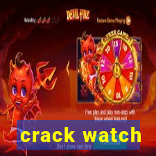 crack watch