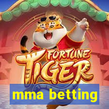 mma betting