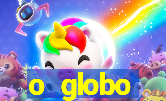 o globo absolutamente notícias