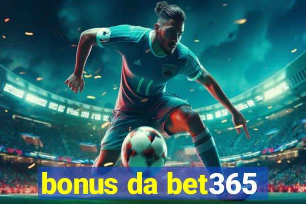 bonus da bet365