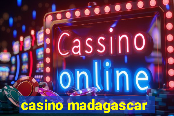 casino madagascar