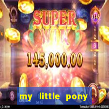 my little pony jogos de vestir