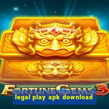 legal play apk download