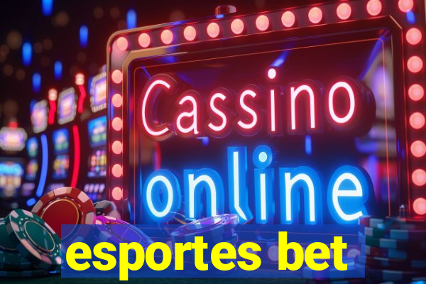 esportes bet