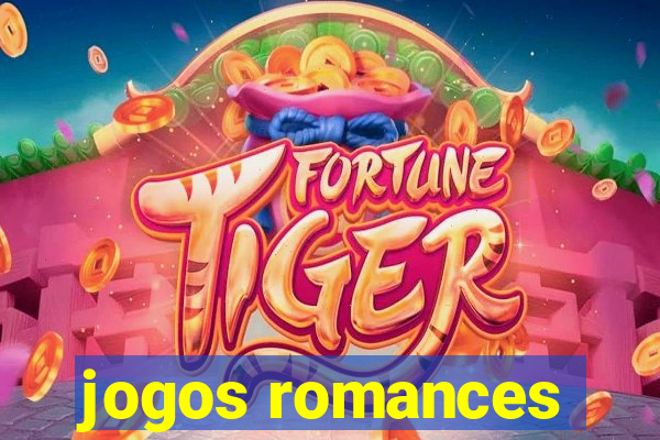 jogos romances