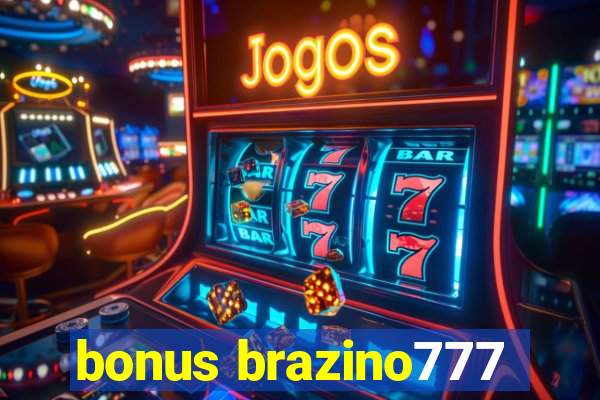 bonus brazino777