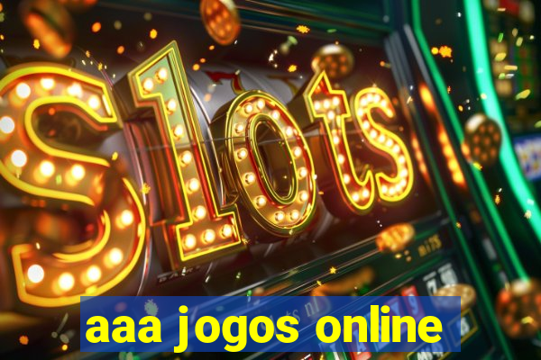 aaa jogos online