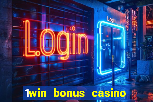 1win bonus casino como usar