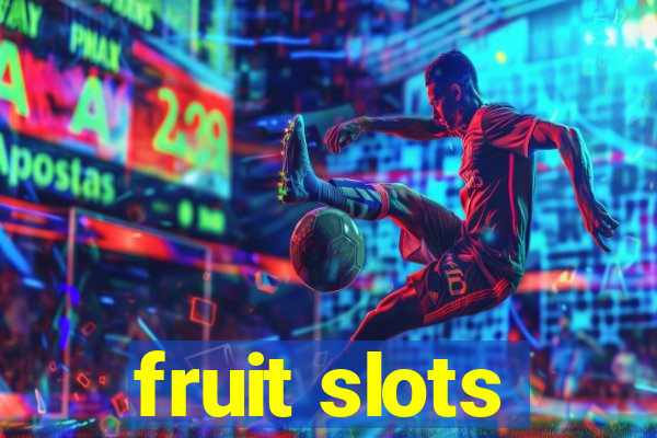 fruit slots