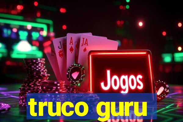 truco guru