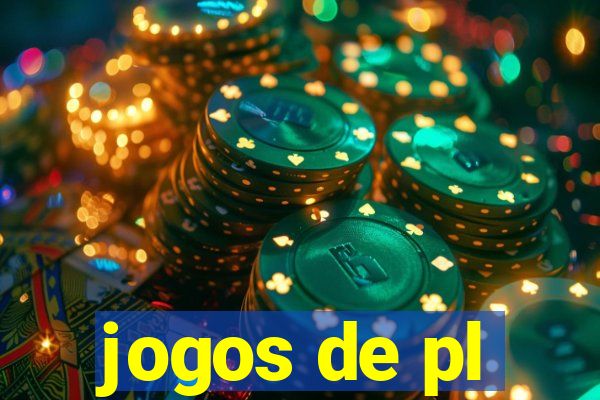 jogos de pl