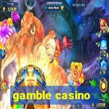 gamble casino