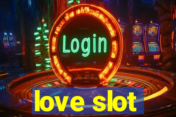 love slot