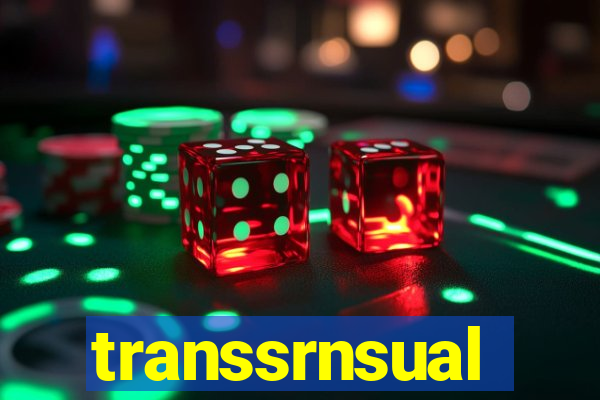 transsrnsual