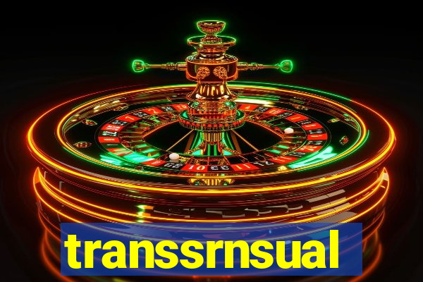 transsrnsual