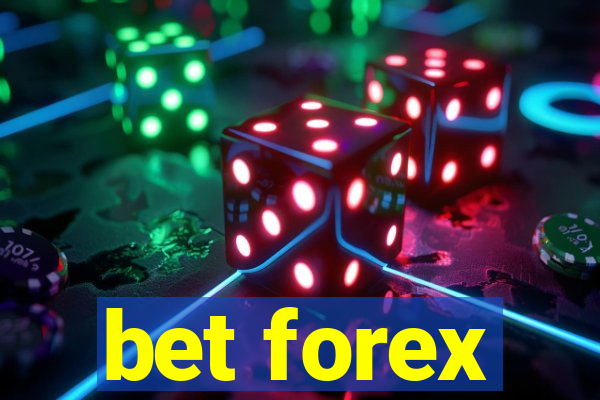 bet forex