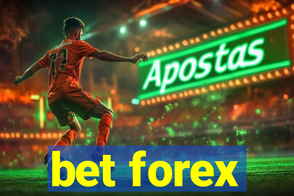 bet forex