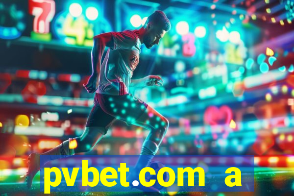 pvbet.com a plataforma de jogos