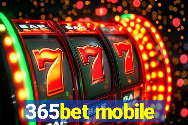 365bet mobile