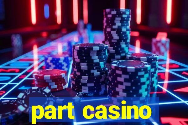 part casino