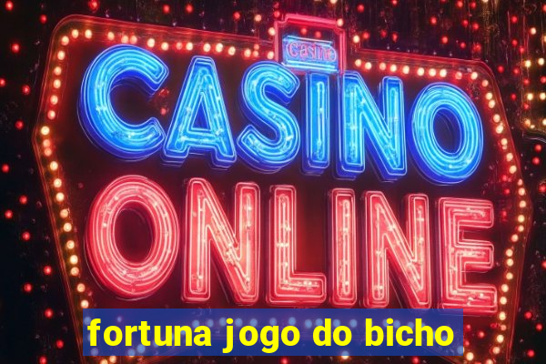 fortuna jogo do bicho