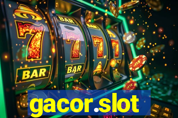 gacor.slot