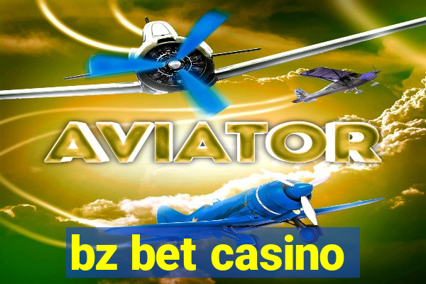 bz bet casino