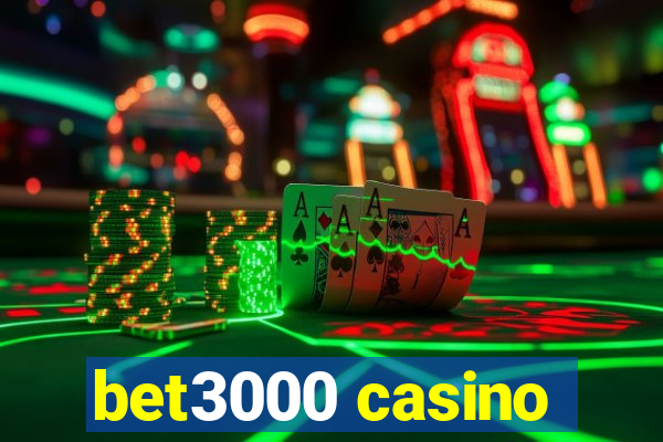 bet3000 casino