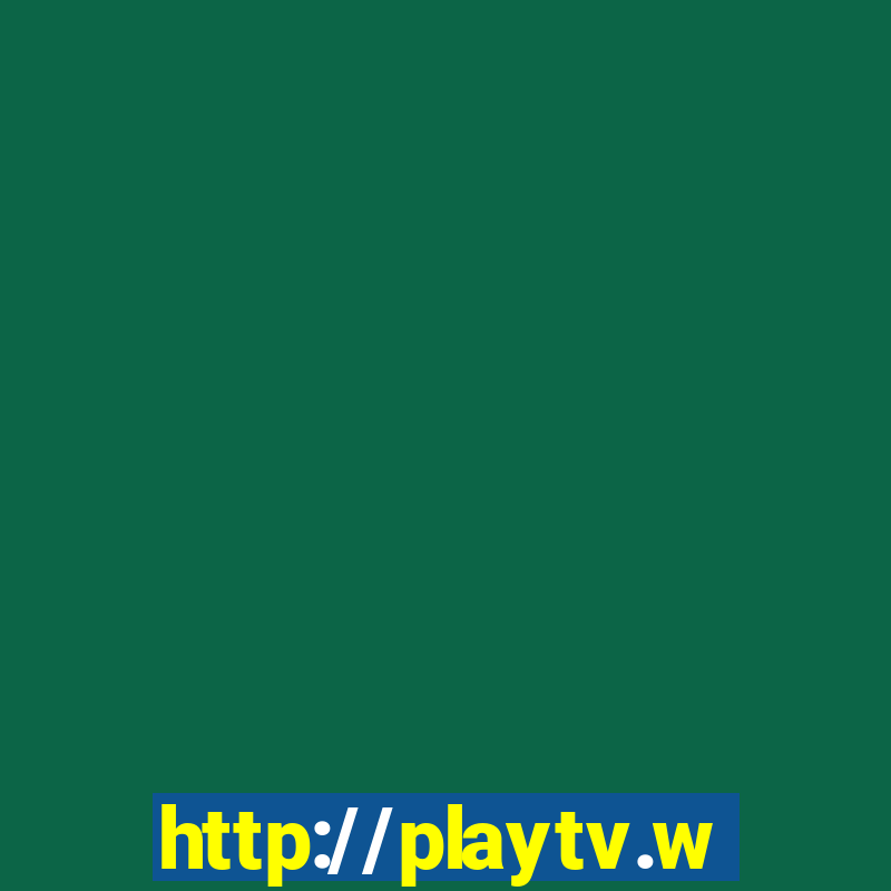 http://playtv.ws/