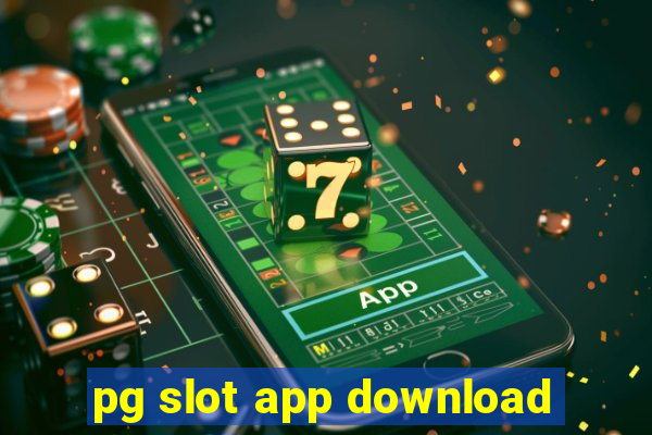 pg slot app download