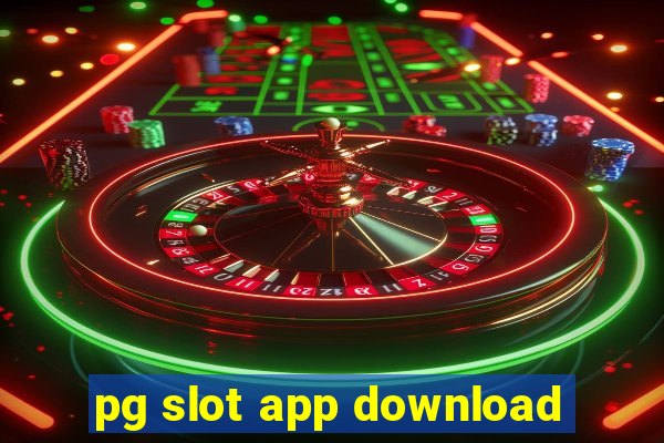 pg slot app download