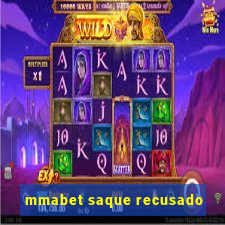 mmabet saque recusado