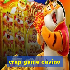 crap game casino