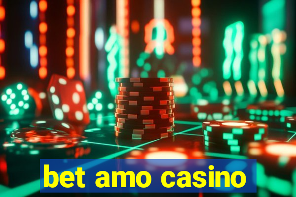 bet amo casino