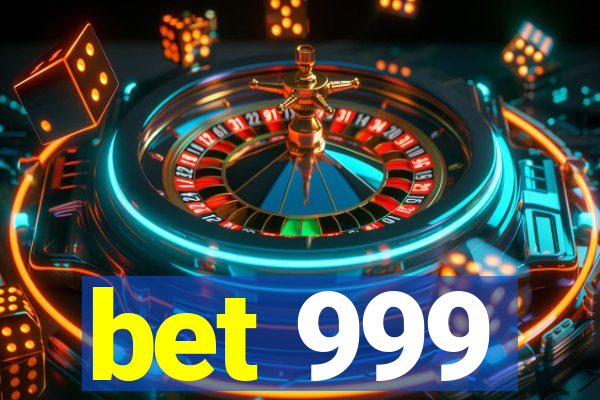 bet 999