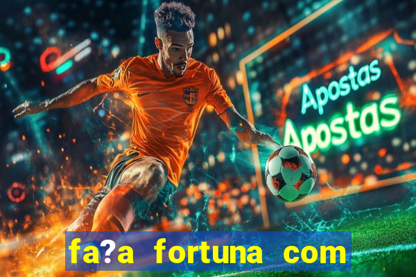 fa?a fortuna com a??es estante virtual