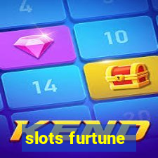 slots furtune