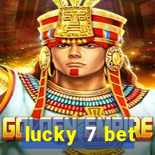 lucky 7 bet