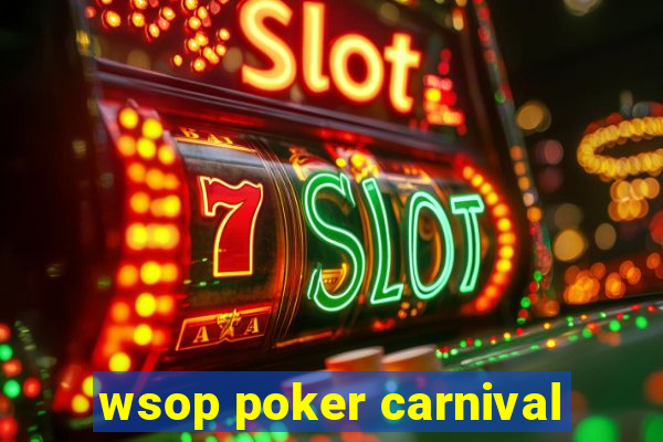 wsop poker carnival