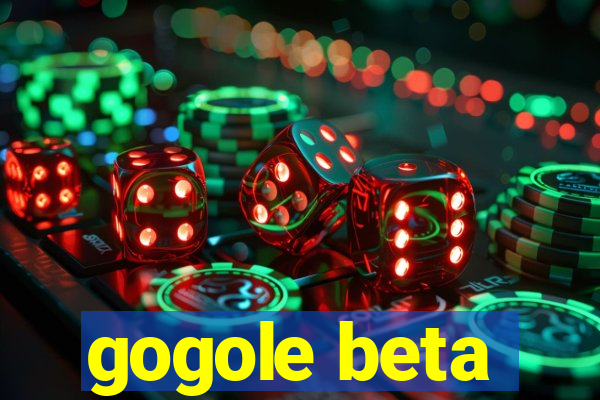 gogole beta