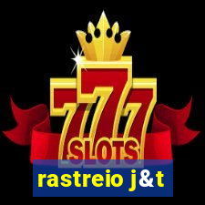 rastreio j&t