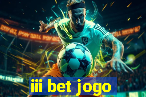 iii bet jogo