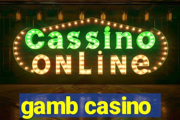 gamb casino