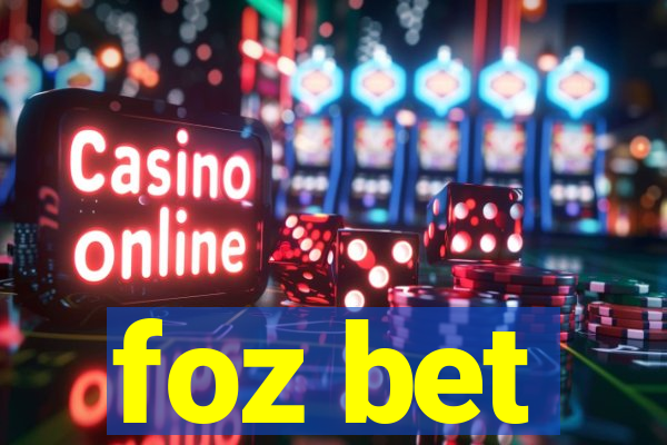 foz bet