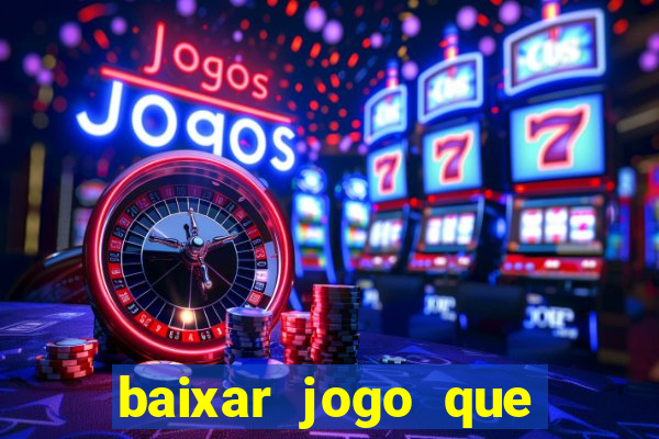 baixar jogo que ganha dinheiro de verdade no pix