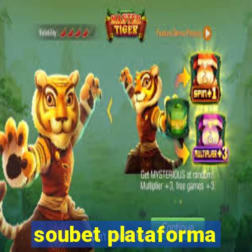 soubet plataforma